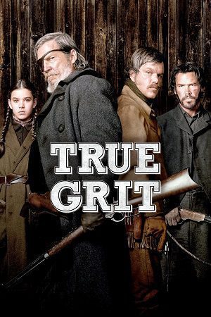 Download True Grit (2010) Dual Audio {Hindi-English} BluRay 480p [350MB] | 720p [950MB] | 1080p [2.2GB]