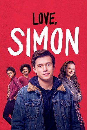 Download Love, Simon (2018) Dual Audio {Hindi-English} BluRay 480p [350MB] | 720p [900MB] | 1080p [2.2GB]