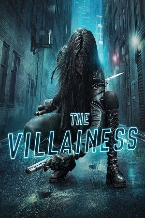 Download The Villainess – Aknyeo (2017) BluRay Dual Audio {Hindi-Korean} 480p [450MB] | 720p [1GB] | 1080p [2GB]