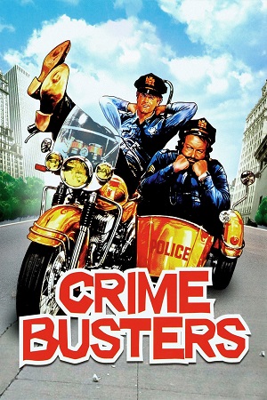 Download Crime Busters (1977) Dual Audio {Hindi-English} BluRay 480p [400MB] | 720p [1.1GB] | 1080p [2.4GB]