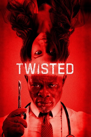 Download Twisted (2026) AMZN WEB-DL Dual Audio {Hindi-English} 480p [290MB] | 720p [960MB] | 1080p [2.3GB]